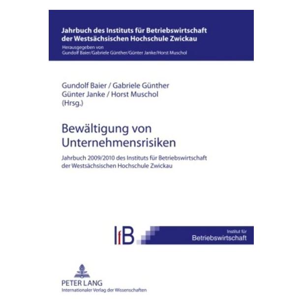 Peter Lang Bewältigung von Unternehmensrisiken (Deutsch, Softcover, Gundolf Baier) (56028148)