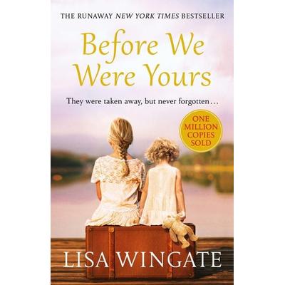 Before We Were Yours, Taschenbuch von Lisa Wingate, Quercus Publishing Plc, 978-1-78747-310-2