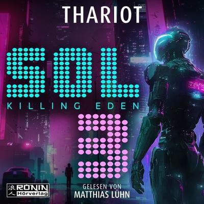Sol 3 – Killing Eden - Thariot, CD, 9783989556089