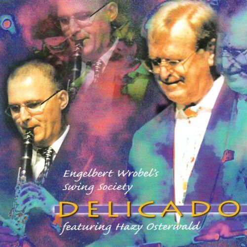 Wrobel, Engelbert'S Swing Society - Feat. Hazy Osterwald"Delicado" - Preis vom 03.10.2026 20:43:07 h