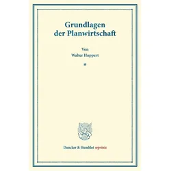 Grundlagen der Planwirtschaft., Fachbücher von Walter Huppert
