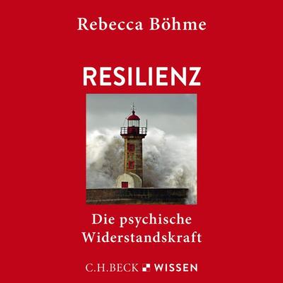 Resilienz - Rebecca Böhme, Audio, 9783406744174