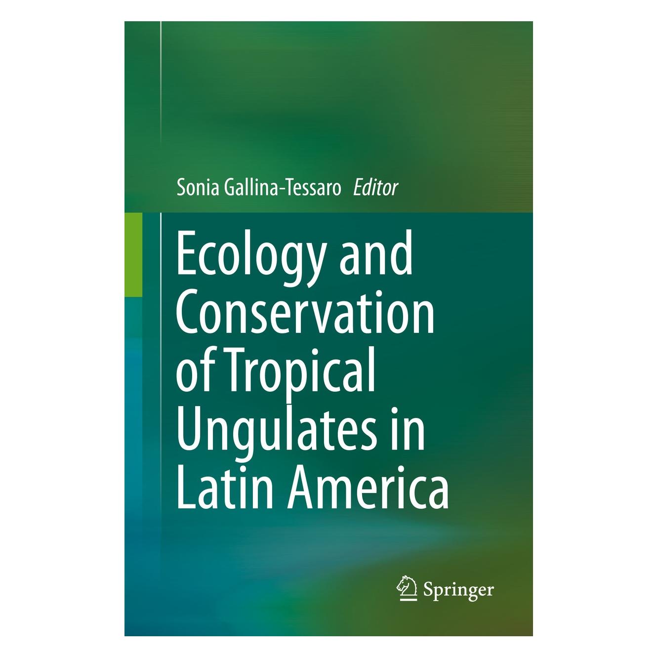 Springer Ecology and Conservation of Tropical Ungulates in Latin America (Englisch, Hardcover, Sonia Gallina-Tessaro) (9783030288679)
