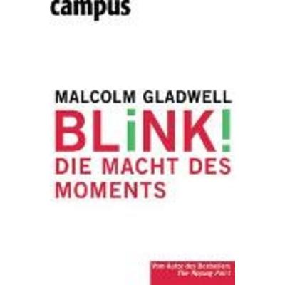 Blink!, Gebundene Ausgabe von Malcolm Gladwell, Campus