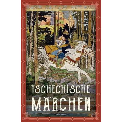 Tschechische Märchen, Gebundene Ausgabe von , Anaconda, 978-3-7306-1272-9