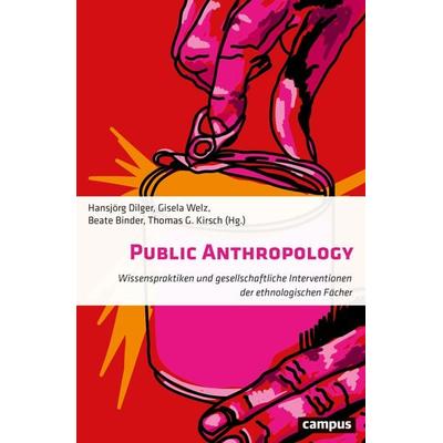 Public Anthropology, Taschenbuch von , Campus, 978-3-593-51982-1