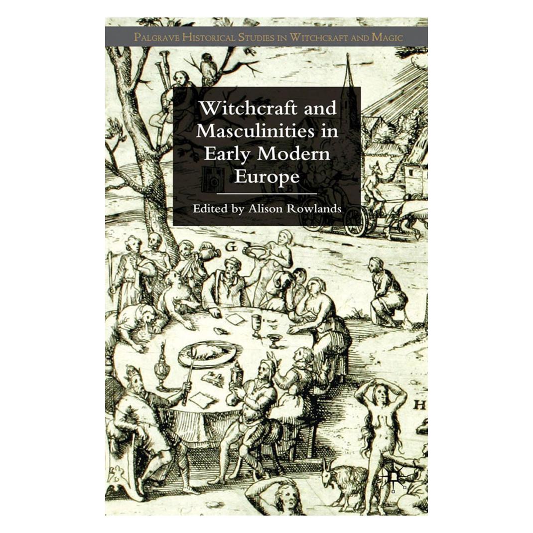 Springer Witchcraft and Masculinities in Early Modern Europe (Englisch, Softcover) (55838437)
