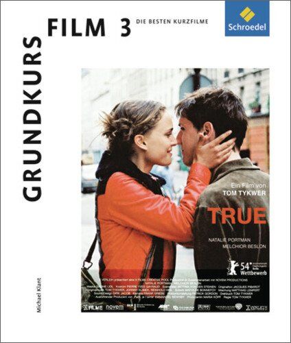 Michael Klant - Grundkurs Film 3: Die besten Kurzfilme: Materialien für die Sek I und II: Die besten Kurzfilme: Materialien für die Sekundarstufe 1 und 2 - Preis vom 11.10.2026 15:43:13 h