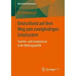 Deutschland auf dem Weg zum zweigliedrigen Schulsystem, Fachbücher von Jens Ridderbusch