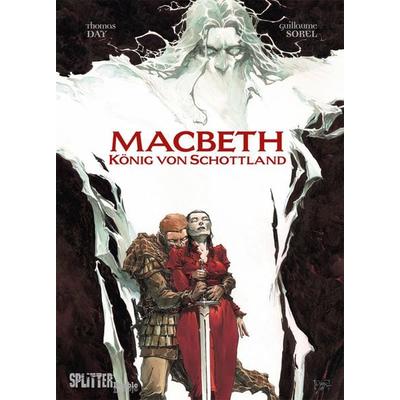 Macbeth (Graphic Novel), Gebundene Ausgabe von William Shakespeare,Thomas Day, Splitter-Verlag, 978-3-96792-287-5