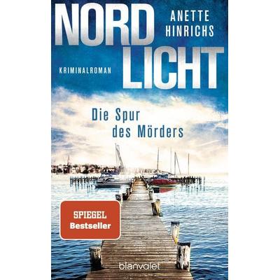 Nordlicht - Die Spur des Mörders, Taschenbuch von Anette Hinrichs, Blanvalet, 978-3-7341-0723-8