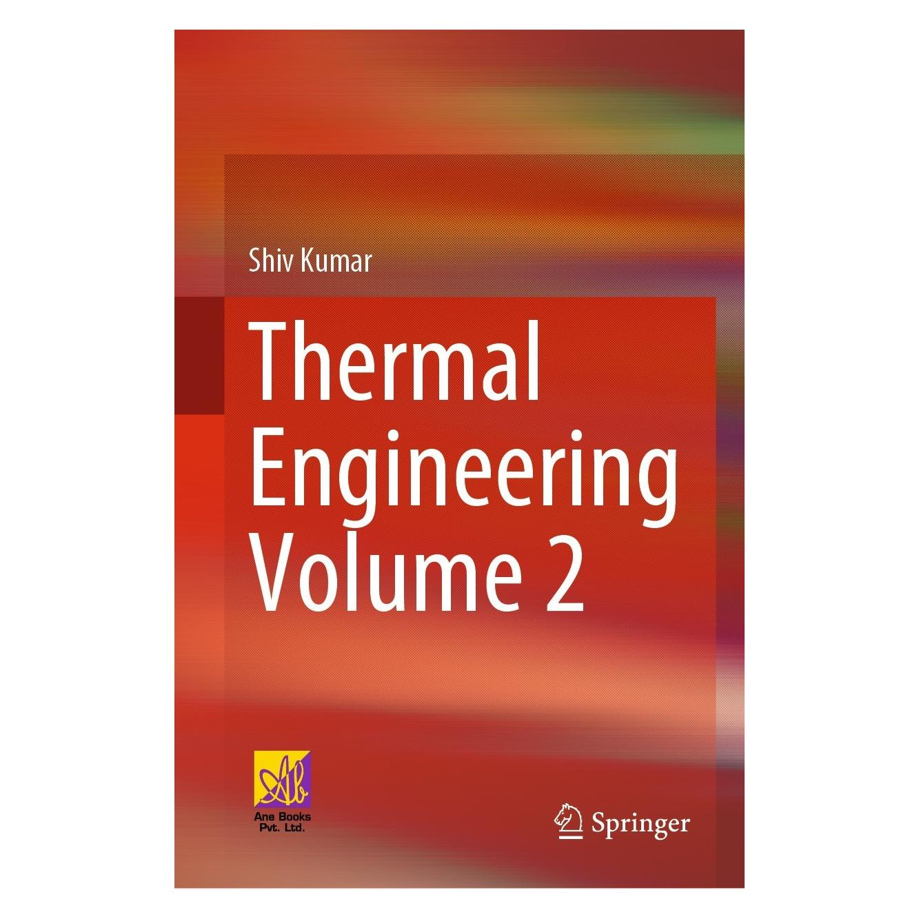 Springer Thermal Engineering Volume 2 (Englisch, Hardcover, Shiv Kumar) (9783030892159)