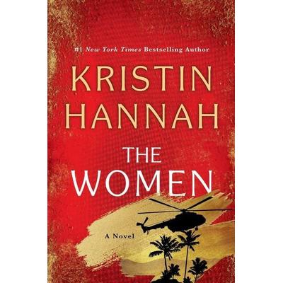 The Women, Taschenbuch von Kristin Hannah, Macmillan USA, 978-1-250-34883-8