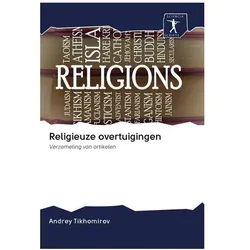 Religieuze overtuigingen, Sachbücher von Andrey Tikhomirov