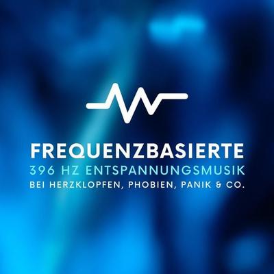 Frequenzbasierte 396 Hz Entspannungsmusik bei Herzklopfen, Phobien, Panik & Co. - Institut für frequenzbasierte Medizin, Audio, 4066338855480