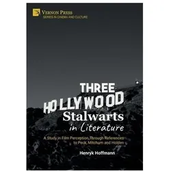 Three Hollywood Stalwarts in Literature, Fachbücher von Henryk Hoffmann