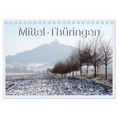 Mittel-Thüringen (Tischkalender 2027 DIN A5 quer), CALVENDO Monatskalender