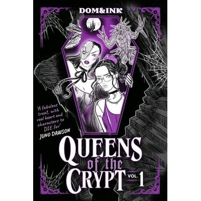 Queens of the Crypt 1, Taschenbuch von Dom&Ink, Hot Key Books, 978-1-4714-2189-1