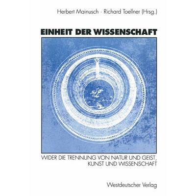Einheit der Wissenschaft, Taschenbuch von , VS Verlag für Sozialwissenschaften, 978-3-531-12472-8