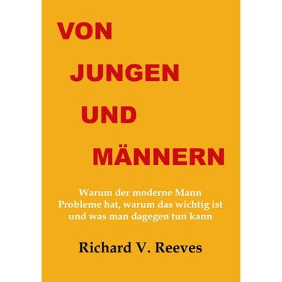 Von Jungen und Männern, Taschenbuch von Richard V. Reeves, Xenomoi Verlag, 978-3-942106-89-4