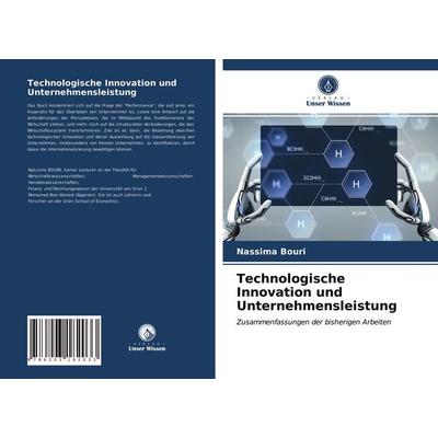 Technologische Innovation und Unternehmensleistung, Taschenbuch von Nassima Bouri, Verlag Unser Wissen, 978-620-3-18203-3
