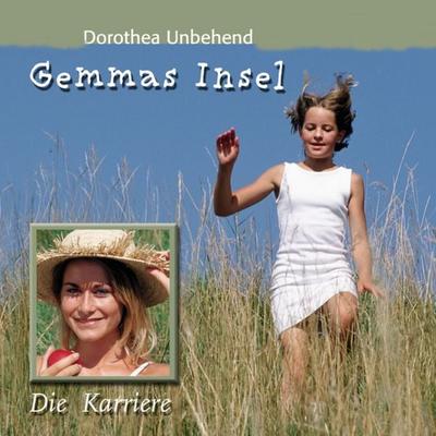 03: Die Karriere - Dorothea Unbenhend, Audio, 4010276057123