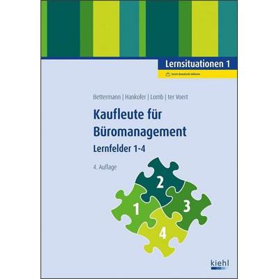 Kaufleute für Büromanagement - Lernsituationen 1, Set von Verena Bettermann,Sina Dorothea Hankofer,Ute Lomb,Ulrich ter Voert, Nwb Verlag,