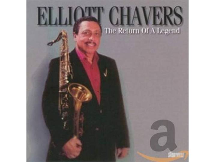 Elliott Chavers - The Return Of A Legend