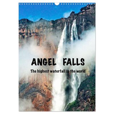 Angel Falls The tallest waterfall in the world (Wall Calendar 2026 DIN A3 portrait), CALVENDO 12 Month Wall Calendar