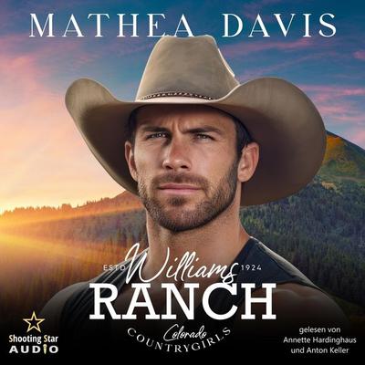 Williams Ranch: Colorado Countrygirls - Mathea Davis, Audio, 4066004947839