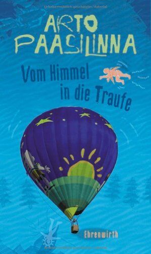 Arto Paasilinna - Vom Himmel in die Traufe: Roman - Preis vom 14.10.2026 23:07:16 h