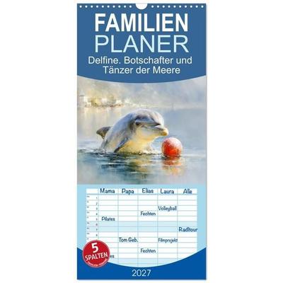 Familienplaner 2027 - Delfine. Botschafter und Tänzer der Meere mit 5 Spalten (Wandkalender, 21 x 45 cm) CALVENDO