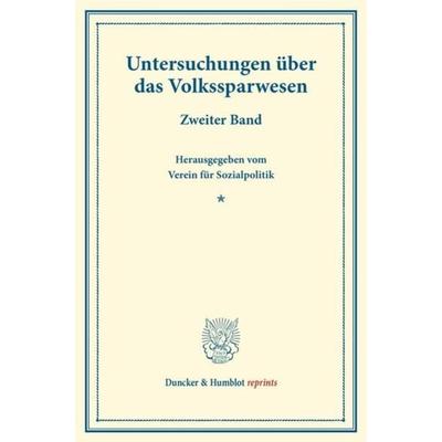 Untersuchungen über das Volkssparwesen., Taschenbuch von , Duncker & Humblot, 978-3-428-17421-8