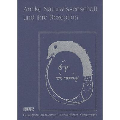AKAN - Antike Naturwissenschaft und ihre Rezeption (Band XXVIII), Taschenbuch von , WVT Wissenschaftlicher Verlag Trier, 978-3-86821-757-5