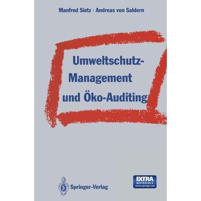 Umweltschutz-Management und Öko-Auditing, Taschenbuch von , Springer Berlin, 978-3-642-78338-8