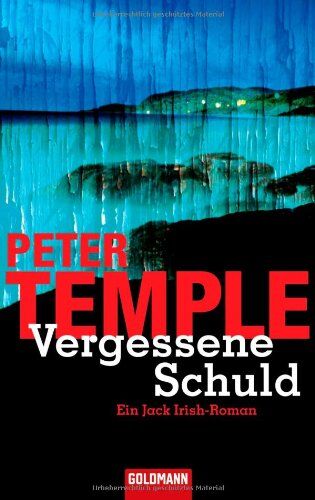 Peter Temple - Vergessene Schuld: Ein Jack-Irish-Roman - Preis vom 11.10.2026 03:10:56 h