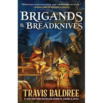Brigands & Breadknives, Taschenbuch von Travis Baldree, Macmillan US, 978-1-250-43712-9