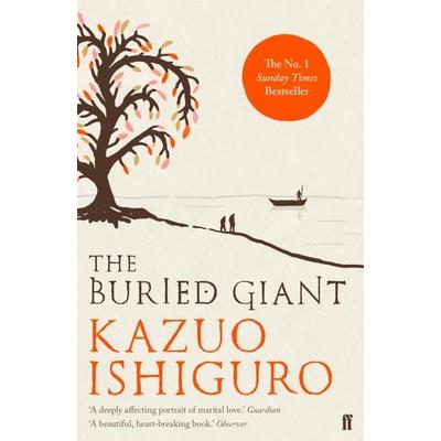 The Buried Giant, Taschenbuch von Kazuo Ishiguro, Faber & Faber, 978-0-571-31507-9