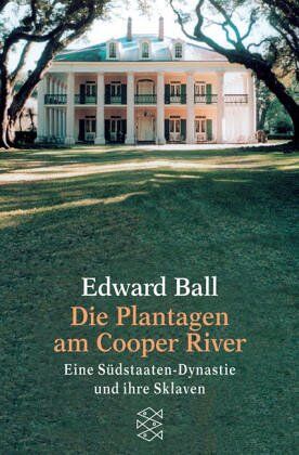 Edward Ball - Die Plantagen am Cooper River - Preis vom 10.10.2026 11:48:34 h