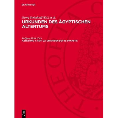Inschriften der Könige von Amenophis III. bis Haremheb und ihrer Zeitgenossen, Gebundene Ausgabe von , De Gruyter, 978-3-11-277944-6