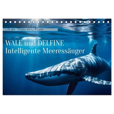Wale und Delfine - Intelligente Meeressäuger (Tischkalender 2027 DIN A5 quer), CALVENDO Monatskalender