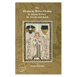 Der Deutsche Ritter-Orden, Sachbücher von Joseph Holzapfel