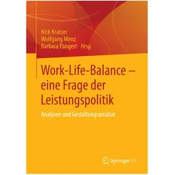 Work-Life-Balance - eine Frage der Leistungspolitik, Fachbücher von Wolfgang Menz, Nick Kratzer, Barbara Pangert