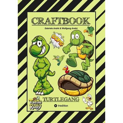 CRAFTBOOK - BASTELVORLAGE - LUSTIGES FAMILIENSPIEL - TURTLE RALLY - WITZIGE MOTIVE - KNIFFLIGE RÄTSEL & AUFGABEN - TURTLE, Gebundene Ausgabe von