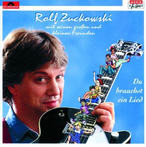 Rolf Zuckowski - Du Brauchst Ein Lied - Preis vom 11.10.2026 03:10:56 h