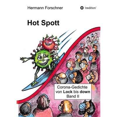 Hot Spott, Taschenbuch von Hermann Forschner, Tredition, 978-3-347-27400-6