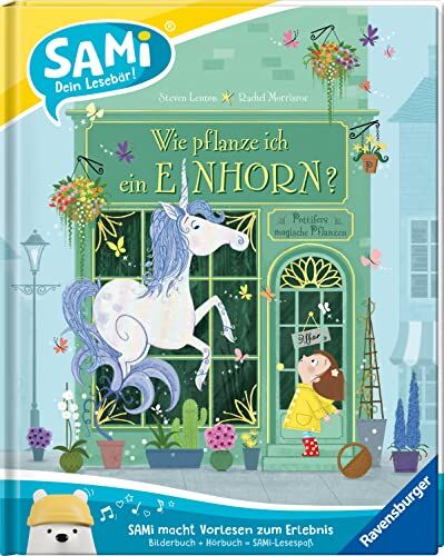 Rachel Morrisroe - SAMi - Wie pflanze ich ein Einhorn? (SAMi - dein Lesebär) - Preis vom 12.10.2026 11:37:12 h