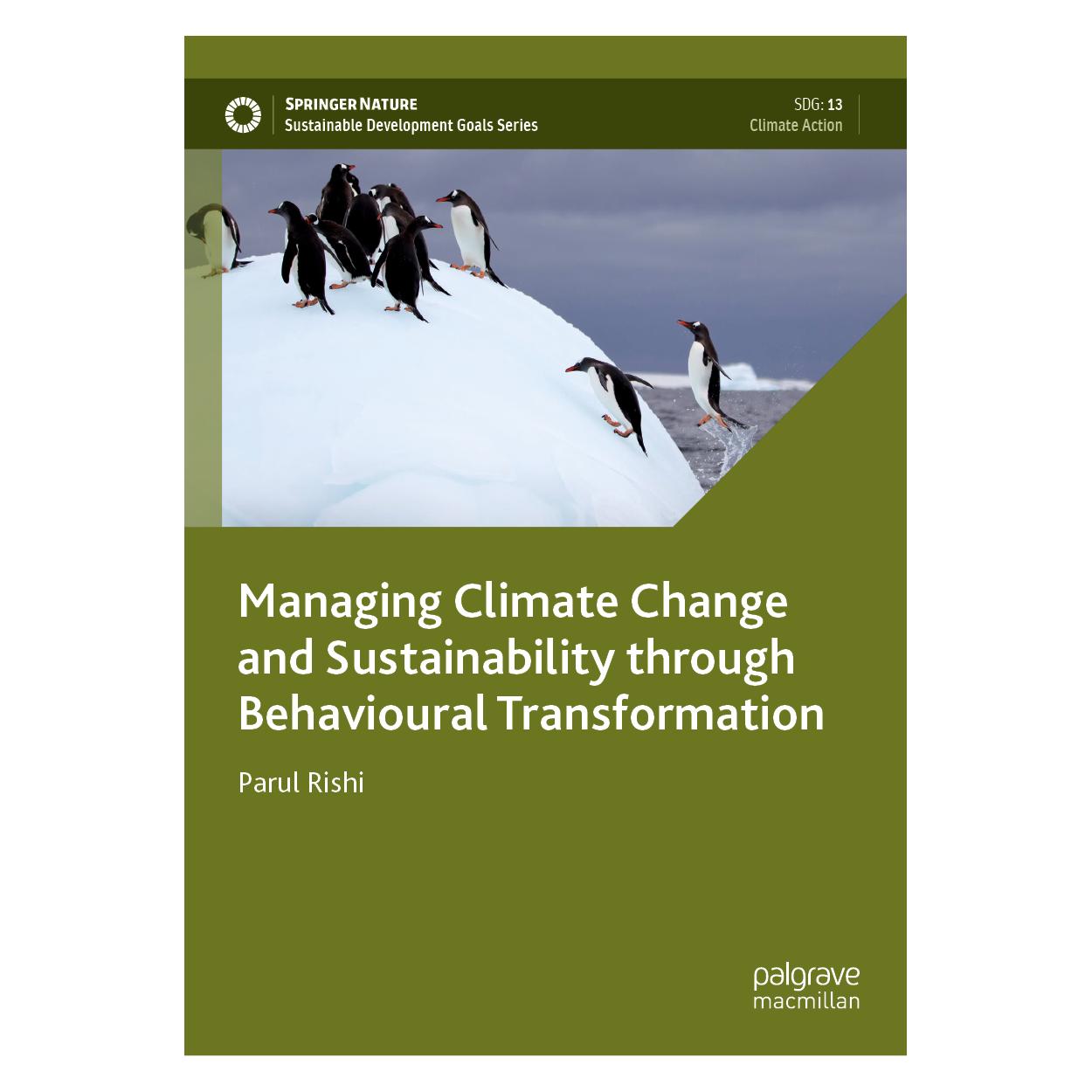 Springer Managing Climate Change and Sustainability through Behavioural Transformation (Englisch, Hardcover, Parul Rishi) (63681849)