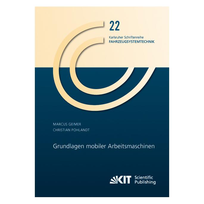 kit Grundlagen mobiler Arbeitsmaschinen (Deutsch, Softcover, Marcus Geimer) (7391347)