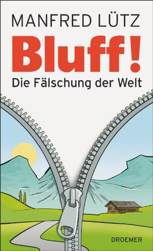 Manfred Lütz - BLUFF!: Die Fälschung der Welt - Preis vom 06.10.2026 07:26:00 h